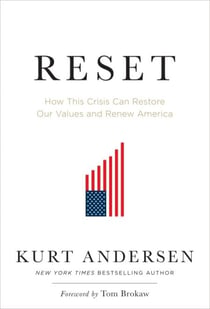 Reset - How This Crisis Can Restore Our Values and Renew America