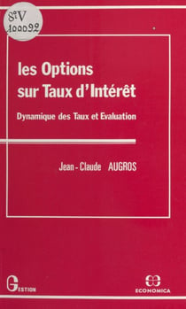 Les options sur taux d'intérêt : dynamique des taux et évaluation