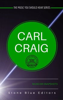 Carl Craig - The Music You Should Hear Series, #1