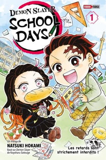 Demon Slayer School Days T01 - Les retards sont strictement interdits !