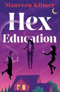 Hex Education - The perfect cosy, witchy read for 2025