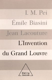 L' Invention du Grand Louvre