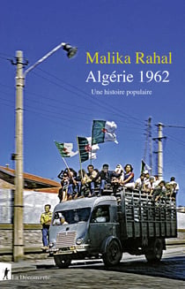 Algérie 1962 - Une histoire populaire