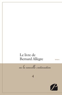 Le livre de Bernard Allègre - ou la nouvelle continuation - 4