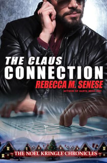 The Claus Connection - The Noel Kringle Chronicles, #3