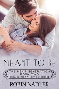 Meant To Be - The Next Generation, #2