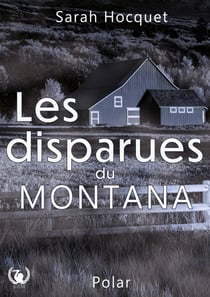 Les disparues du Montana - Les secrets refont surface : disparitions mystérieuses et un passé qui ressurgit