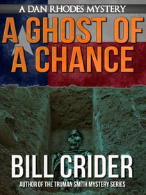 A Ghost of a Chance - Sheriff Dan Rhodes, #10