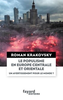 Le populisme en Europe centrale et orientale