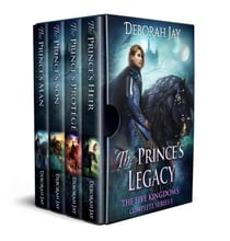 The Prince's Legacy. The Five Kingdoms: Complete Series 1 - The Five Kingdoms