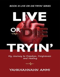 Live or Die Tryin' - LIVE OR DIE TRYIN' SERIES, #3