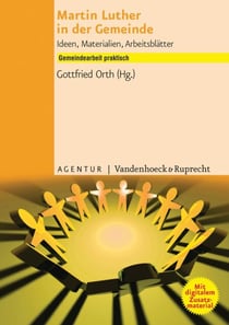 Martin Luther in der Gemeinde - Ideen, Materialien, Arbeitsblätter