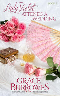 Lady Violet Attends a Wedding - The Lady Violet Mysteries, #2
