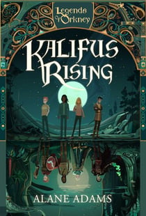 Kalifus Rising - Legends of Orkney Series