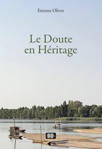Le Doute en Héritage - Roman