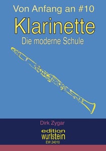 Klarinette - die moderne Schule Bd.1 - die tiefe Lage