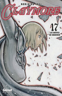 Claymore - Tome 17 - Les griffes du souvenir