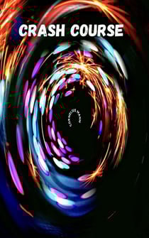 Crash Course - Crash Course 2, #1