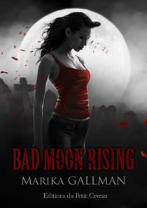 Le Déni - Partie 2 - Bad Moon Rising