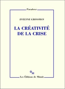 La Créativité de la crise