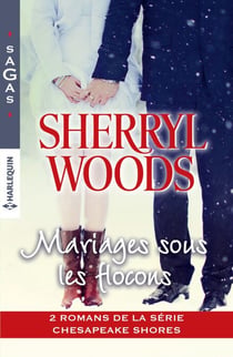Mariages sous les flocons - 2 romans de la série Chesapeake Shores