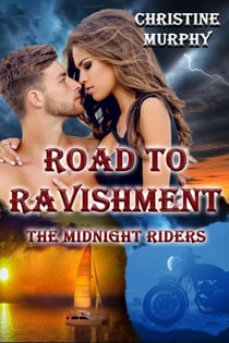Road To Ravishment - The Midnight Riders Series, #4
