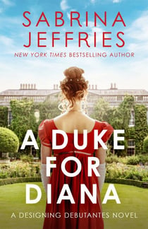 A Duke for Diana - Meet the Designing Debutantes!