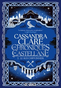 Les Chroniques de Castellane - Tome 02 Le Roi Chiffonnier (e-book)