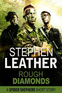 Rough Diamonds (A Spider Shepherd Short Story) - Spider Shepherd Short Stories, #6