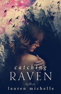 Catching Raven - Take Heart, #2