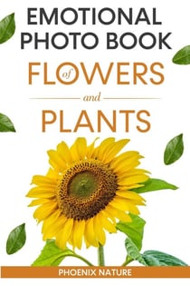 Emotional Photo Book of Flowers And Plants