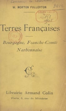Terres françaises - Bourgogne, Franche-Comté, Narbonnaise