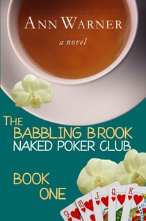 The Babbling Brook Naked Poker Club - Book One