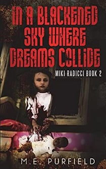 In a Blackened Sky Where Dreams Collide - Miki Radicci, #2