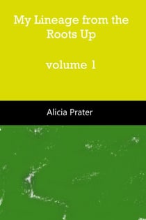 My Lineage from the Roots Up - My Lineage from the Roots Up, #1