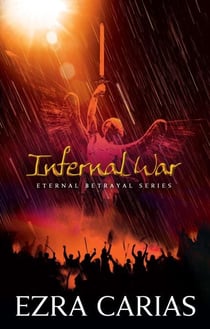 Infernal War - Eternal Betrayal, #2