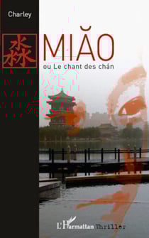 Miao ou le chant des chan
