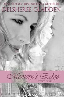 Memory's Edge: Part 1 - Memory's Edge, #1