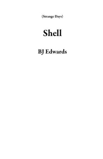 Shell - Strange Days