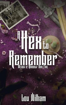 A Hex To Remember - Witches of Moondale, #4