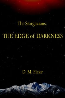 The Stargazians: The Edge of Darkness - The Stargazians