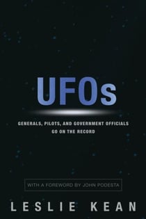 UFOs - Generals, Pilots and Government Officials Go On the Record