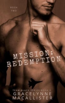 Mission: Redemption - Team Black, #2
