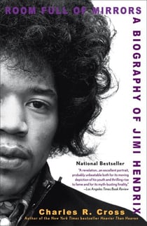 Room Full of Mirrors - A Biography of Jimi Hendrix