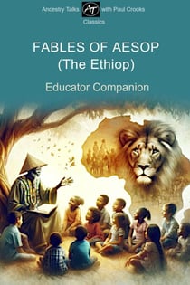 Fables of Aesop (The Ethiop) Educator Companion