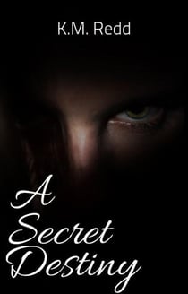 A Secret Destiny - The Secret Series, #1