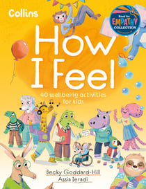 How I Feel - 40 wellbeing activities for kids