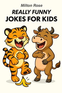 Really Funny Jokes For Kids - Kids Joke Book, #9