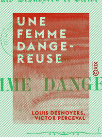 Une femme dangereuse