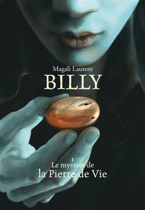 Billy - Tome 1 - Le mystère de la Pierre de Vie